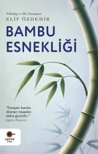 Bambu Esnekliği Bambu Esnekliği
