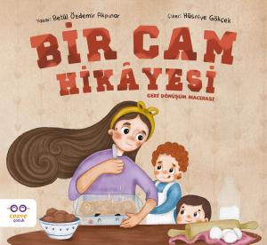 Bir Cam Hikâyesi – Geri Dönüşüm Macerası