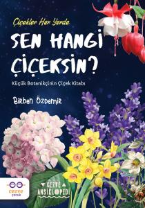 Sen Hangi Çiçeksin ? Sen Hangi Çiçeksin ?
