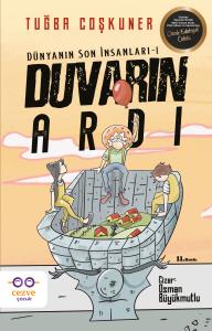 Duvarın Ardı - Dünyanın Son İnsanları Duvarın Ardı - Dünyanın Son İnsanları