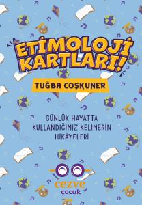 Etimoloji Kartları – Günlük Hayatta Kullandığımız Kelimelerin Hikâyeleri Etimoloji Kartları – Günlük Hayatta Kullandığımız Kelimelerin Hikâyeleri