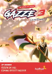 GAZZE 3 - Bir Direniş Çizgi Romanı GAZZE 3 - Bir Direniş Çizgi Romanı