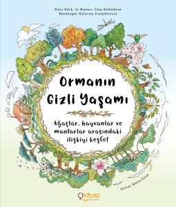 Ormanın Gizli Yaşamı Ormanın Gizli Yaşamı