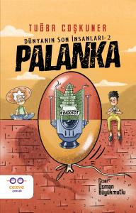 Palanka-Dünyanın Son İnsanları 2 Palanka-Dünyanın Son İnsanları 2