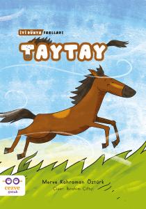 Taytay – İyi Dünya Fablları Taytay – İyi Dünya Fablları