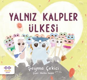 Yalnız Kalpler Ülkesi Yalnız Kalpler Ülkesi
