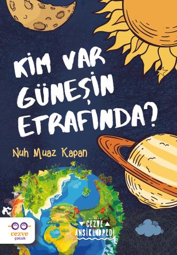 Kim Var Güneşin Etrafında ?