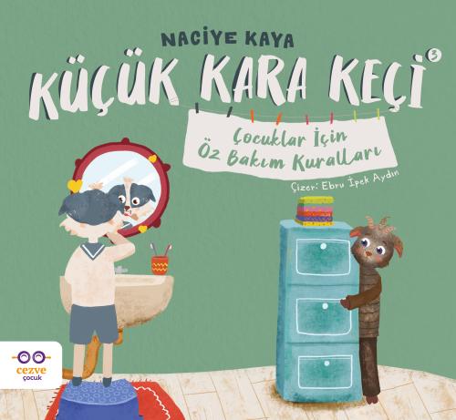 Küçük Kara Keçi 3–Çocuklar İçin Öz Bakım Kuralları