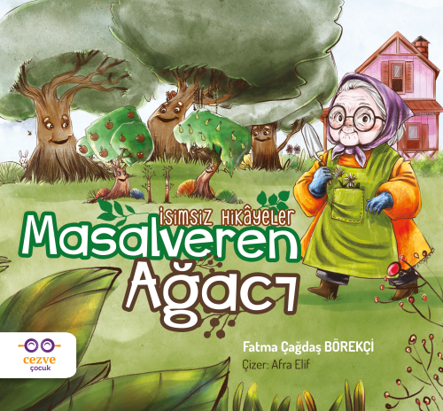 Masalveren Ağacı – İsimsiz Hikâyeler
