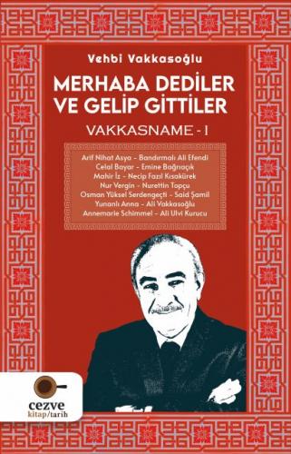 Merhaba Dediler Ve Gelip Gittiler